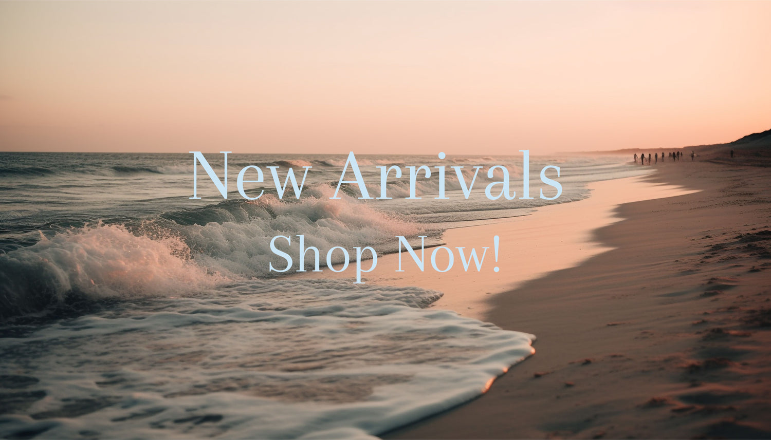 New Arrivals